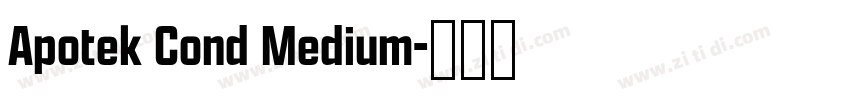 Apotek Cond Medium字体转换 Apotek Cond Medium字体转换